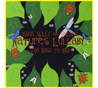 Nature S Lullaby-Too Noisy to