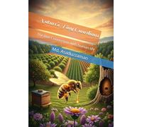 Nature’s Tiny Guardians: The Bee Connection with human life