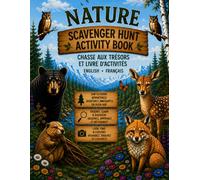 Nature Scavenger Hunt Activity Book: Livre de Chasse aux Trésors et Activités de la Nature