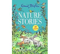 Nature Stories: Contains 30 classic tales (Bumper Short Story Collections)