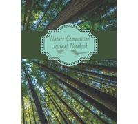 Nature Studies Composition Journal Notebook: Sketch & Wide Ruled Lined Paper with Flowers and Birds, Cream Paper, 120 pages, 8.5x11" - For Children, Teens, and Adults