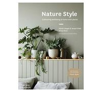 Nature Style: Cultivating Wellbeing at Home with Plants