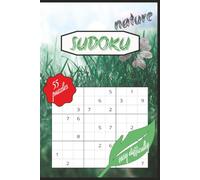 Nature Sudoku Puzzle Book: Sudoku Puzzles for Nature's trip / Helps for relaxing / 6x9 Inches, 110 Pages / 55 Puzzles + Solutions Included