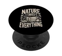 Nature Takes Everything Eco Gardening Decay PopSockets Adhesive PopGrip