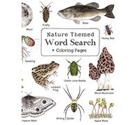 Nature Themed Word Search: Nature Inspired Word Search Book with 64 Puzzles and Bonus Coloring Pages for Kids ages 7 and Up