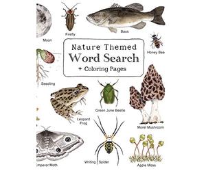 Nature Themed Word Search: Nature Inspired Word Search Book with 64 Puzzles and Bonus Coloring Pages for Kids ages 7 and Up