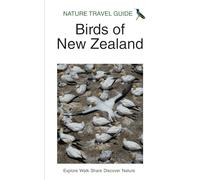 Nature Travel Guide: Birds of New Zealand (Ecotourism Guides)