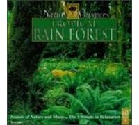 Nature Whisper's - Tropical Rain Forest