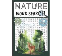 Nature Word Search: A 60 Puzzle Journey Through Seasons, Wildlife and Earth’s Most Beautiful Places