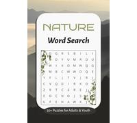 Nature Word Search Book: Word Searches with Easy to Read Print about Christianity, the Bible, and More| 6x9 inches, 110 pages| 50+ Puzzles… Gift for Vacations, Holidays, and Free Times