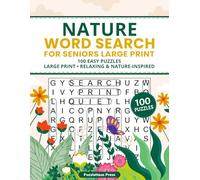 Nature Word Search for Seniors Large Print: 100 Easy Puzzles - Large Print - Nature-Themed & Relaxing (PuzzleHaus Large Print Word Search for Seniors)