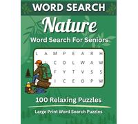 Nature Word Search for Seniors: Large Print Word Search Puzzles | Relaxing Brain Games | Easy Nature-Themed Activity Book with Landscapes, Wildlife and Outdoors