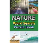 Nature Word Search - Level 1: 60 Relaxing Puzzles with Solutions | 6×9 in, 75 Pages | Large Print Brain Games for Teens, Adults, and Seniors