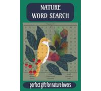 Nature word search: Nature Walks Spiral-Bound Word Search Book for Adults Featuring 55 Relaxing Puzzles in Large Print