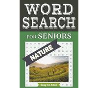 Nature Word Search Puzzle Book: Easy-to-Read Nature Word Searches for Seniors Featuring Forests, Wildlife & Wildflowers and More | Comfortable Reading ... Puzzles for Travel, Holidays & Leisure Time