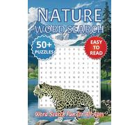 Nature Word Search Puzzle Book: From majestic animals to lush plants, this book features over 50 themed word searches about the wonders of wildlife and nature. Great for all ages!