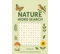 Nature Word Search Puzzle Book: Word Searches with Easy to Read Print about Nature, Outdoors, Wildlife and More | 6x9 inches, 110 pages | 50+ Puzzles ... Gift for Vacations, Holidays and Free Times