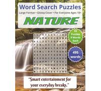 Nature: Word Search Puzzles | For Everyone Ages 18+: Engaging Word Games to Boost Vocabulary, Memory and Logic - Perfect for Travel, Breaks & Relaxing Moments (Word Search for Everyone Ages 18+)