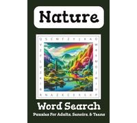 Nature Word Search Puzzles: Word Searches with Easy to Read Print About Nature, Forests, Mountains, Animals and More | 6x9 inches 110 pages 50+ ... Gifts for Vacations, Holidays, and Free Times