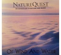 NatureQuest - Of Wind and Water (UK Import)