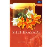 Nature's Beauty - Sheherazade [DVD]