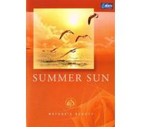 Nature's Beauty - Summer Sun [DVD]