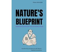 Nature's Blueprint: Harnessing Biomimicry for Sustainable Design: Transforming Architecture with Nature-Inspired Innovations