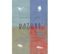 Nature's Bounty: Historical and Modern Environmental Perspectives