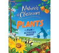 Nature's Classroom: Plants