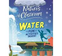 Nature's Classroom: Water