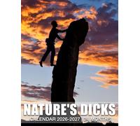 Nature's Dicks Calendar 2026 - 2027: Monthly Planner From January 2026 To December 2027 With US Holidays For Everyday Scheduling