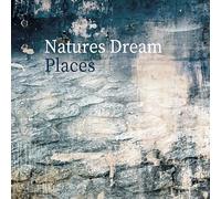 Natures Dream - Places