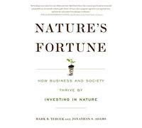 Nature's Fortune: How Business and Society Thrive by Investing in Nature