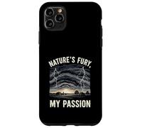 Natures Fury My Passion Storm Chaser Weather Photographer Case for iPhone 11 Pro Max