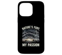 Natures Fury My Passion Storm Chaser Weather Photographer Case for iPhone 14 Pro Max