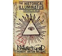 Nature's God: Historical Illuminatus Chronicles Volume 3