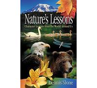 Nature's Lessons: Character Lessons from the World Around Us
