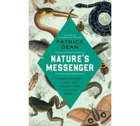 Nature's Messenger : Mark Catesby and His Adventures in a New World