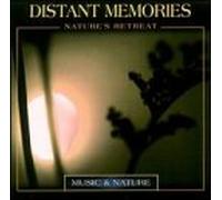 Nature's Retreat - Distant Memories