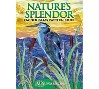 Nature's Splendor Stained Glass Pattern Book (Dover Stained Glass Instruction)