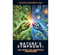 Nature's Symphony: The Spirit of Scientific Pantheism