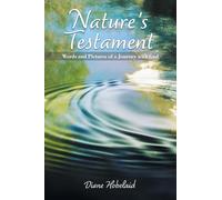 Nature's Testament: Words and Pictures of a Journey with God