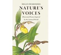 Nature's Voices: Illustrated Poems Inspired by the Natural World