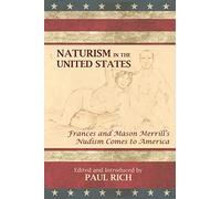Naturism in the United States: Frances and Mason Merrill's Nudism Comes to America