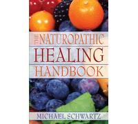 Naturopathic Healing Handbook