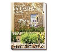 Naturstein im Garten: Das grosse Ideenbuch, Berg, Reidel 9783938100738 HB.