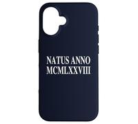 Natus Anno 1978 Birthday Party Roman Numerals MCMLXXVIII Case for iPhone 16