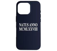 Natus Anno 1978 Birthday Party Roman Numerals MCMLXXVIII Case for iPhone 16 Pro