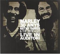 Natxo Tarres & the Wireless - Marley 30 Anys