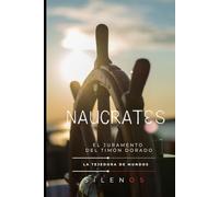 NAUCRATES: El Juramento del Timón Dorado (Mitología Griega)